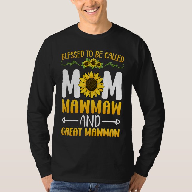 Camiseta Blessed To Be Called Mom Mawmaw Great Mawmaw Mothe (Anverso)