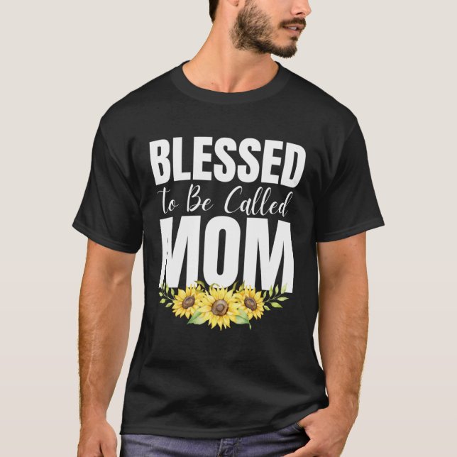 Camiseta Blessed To Be Called Mom Women Floral Cute Mothers (Anverso)