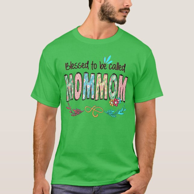 Camiseta Blessed to Be Called Mommom Floral Mothers Day boy (Anverso)