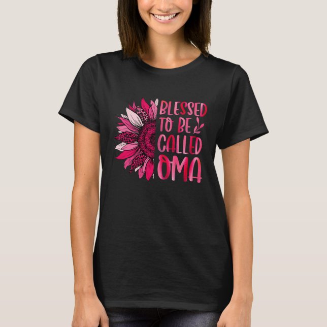Camiseta Blessed To Be Called Oma Cute Floral Women Mothers (Anverso)