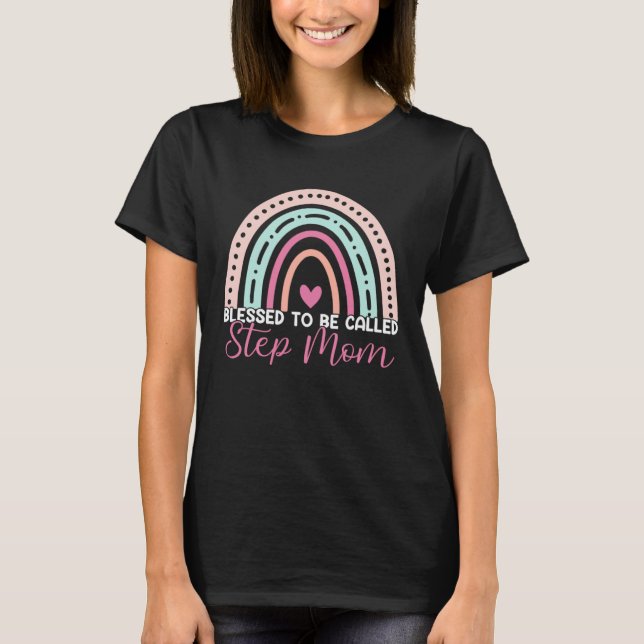 Camiseta Blessed To Be Called Step Mom Rainbow Mom Grandma  (Anverso)