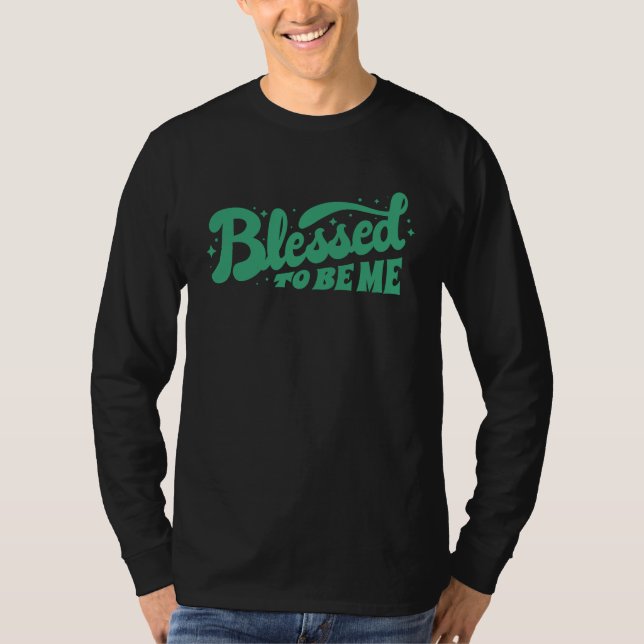 Camiseta Blessed To Be Me Cool Positivity Saying Retro Bles (Anverso)