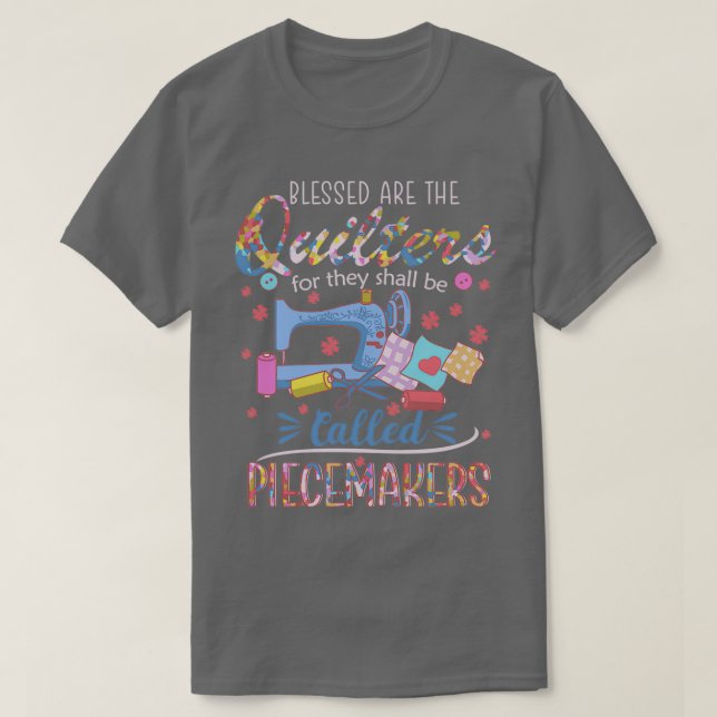 Camiseta Blesss Quilters Piecemakers Quilting Scoch (Diseño del anverso)