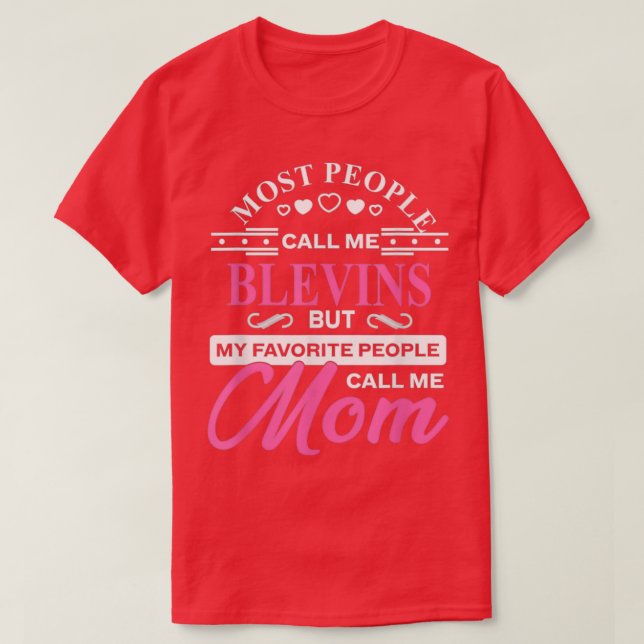 Camiseta Blevins Gift Name Funny Mothers Day Personalized W (Diseño del anverso)