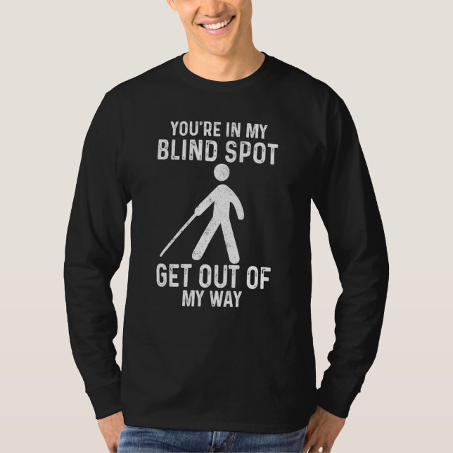 Camiseta Blind Spot Get Out Of My Way blind (Anverso)