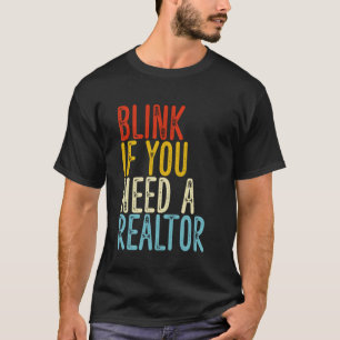 Camiseta Blink si necesitas un agente inmobiliario gracioso