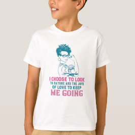 Camiseta BLM - El Amor Y La Naturaleza Me Mantienen Yendo