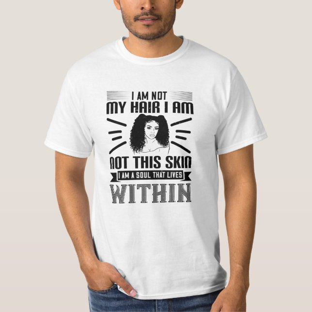 Camiseta BLM Hair and skin soul that lives within (Anverso)