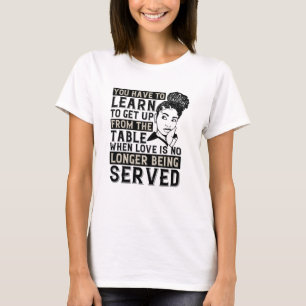 Camiseta BLM - Levántate cuando no te sirvan amor