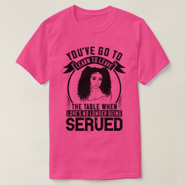 Camiseta BLM Levántate cuando no te sirvan amor 1 (Diseño del anverso)