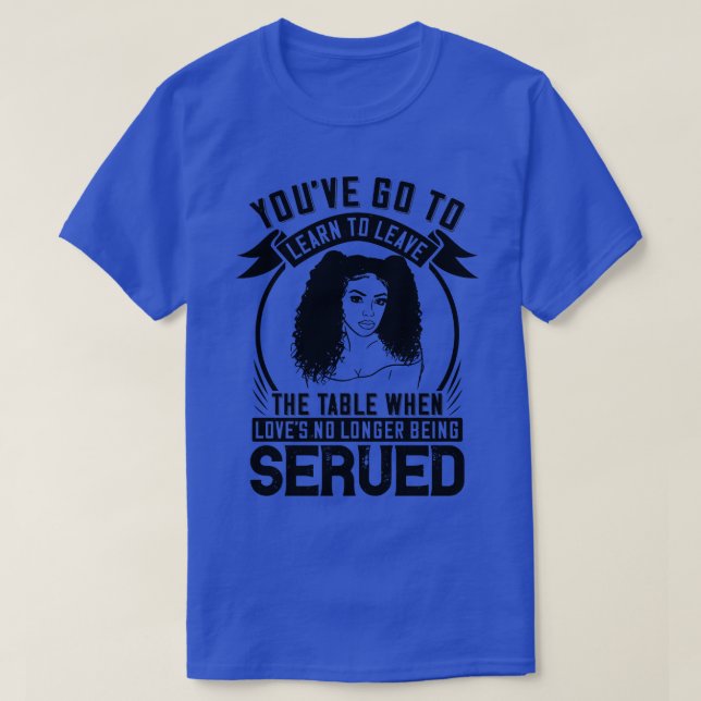 Camiseta BLM Levántate cuando no te sirvan amor 1 (Diseño del anverso)