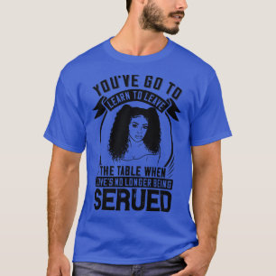 Camiseta BLM Levántate cuando no te sirvan amor 1