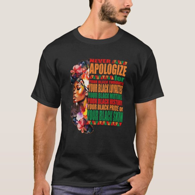 Camiseta BLM Melanin Pride Never Apologize for Your Black S (Anverso)
