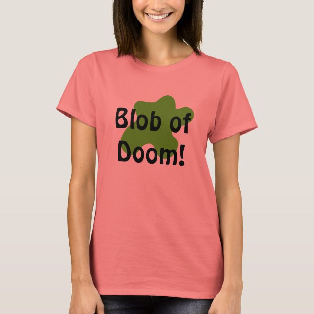 Camiseta Blob of doom Shirt (Anverso)