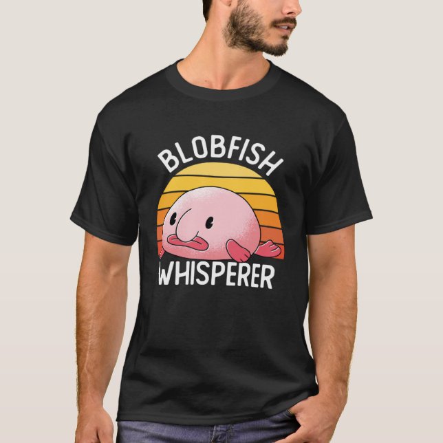 Camiseta Blobfish Whisperer Blowfish Pufferfish Sea Creatur (Anverso)
