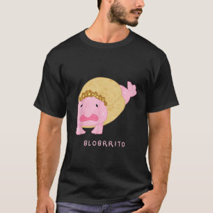 Camiseta Blobritto Blobfish Burrito Chiste - Pez Divertido