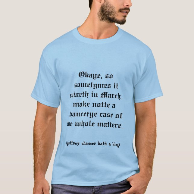 Camiseta Blog de Chaucer: ¿Droght de Marche? (Anverso)