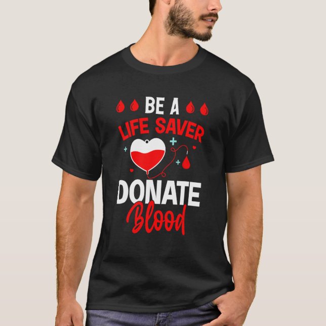 Camiseta Blood Donor  Be A Life Safe Donate Blood Donation  (Anverso)
