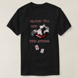 Camiseta Blood Tea & Red String - Bigger Design-ALL STYLES