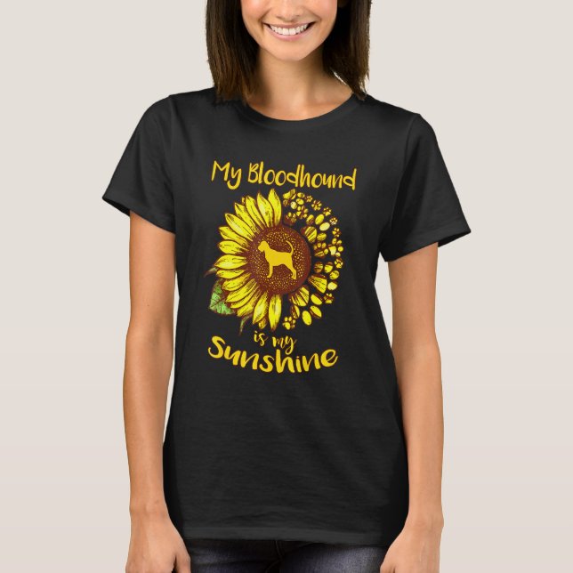 Camiseta Bloodhound My Sunshine Sunflower Puppy Dog (Anverso)
