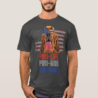 Camiseta Bloodhound Pro Life Pro God Pro Dogs