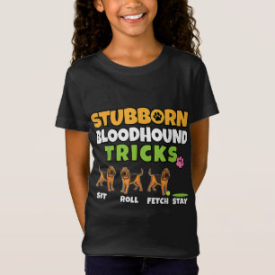 Camiseta Bloodhound Tricks obstinado I Perro Lover I Funny 