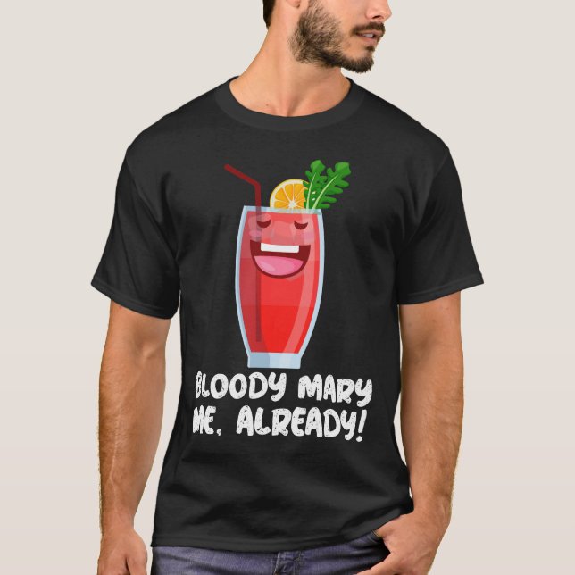 Camiseta Bloody Mary Funny Cocktail Sayings (Anverso)