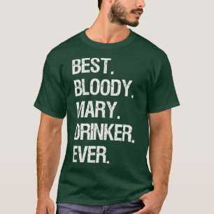 Camiseta Bloody    MaryFunny Mejor Bloody Mary Drinker