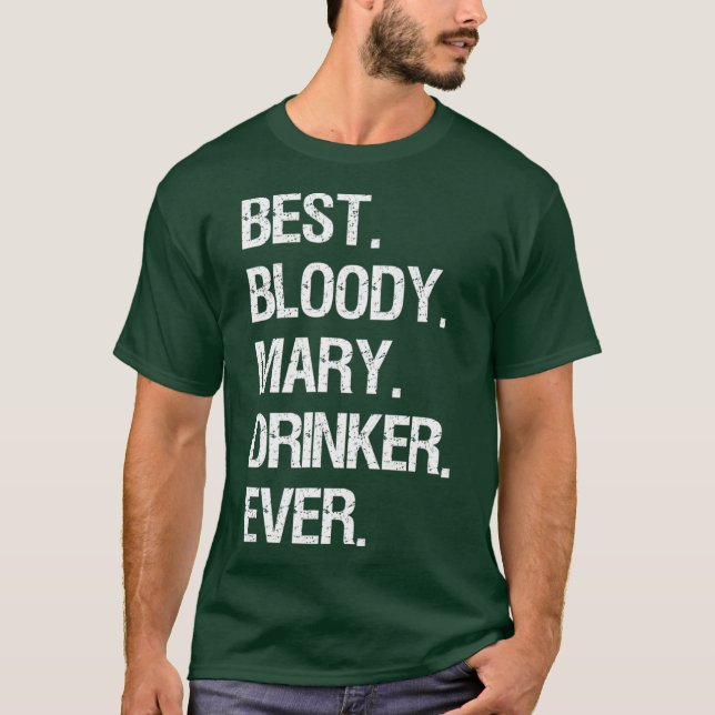 Camiseta Bloody    MaryFunny Mejor Bloody Mary Drinker (Anverso)