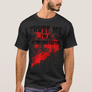 Camiseta Bloody Trust Me soy una psicoterapeuta asusta