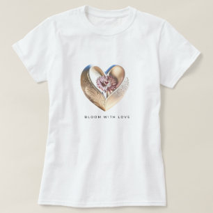 Camiseta Bloom con amor Corazón de oro y flor