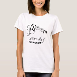 Camiseta Bloom Your Day Charming Posibe Daily