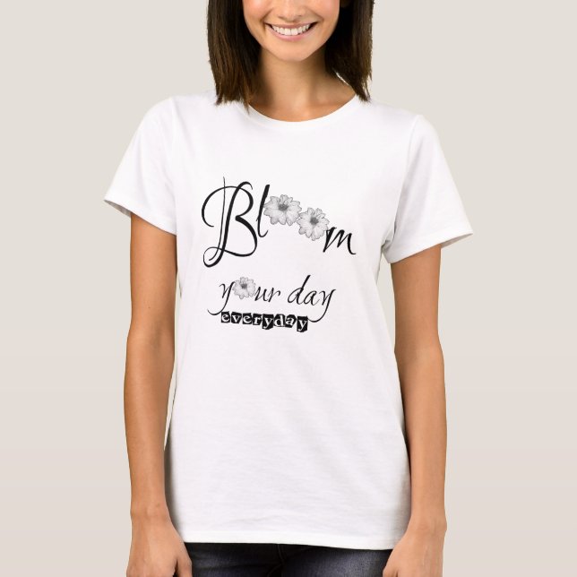 Camiseta Bloom Your Day Charming Posibe Daily (Anverso)