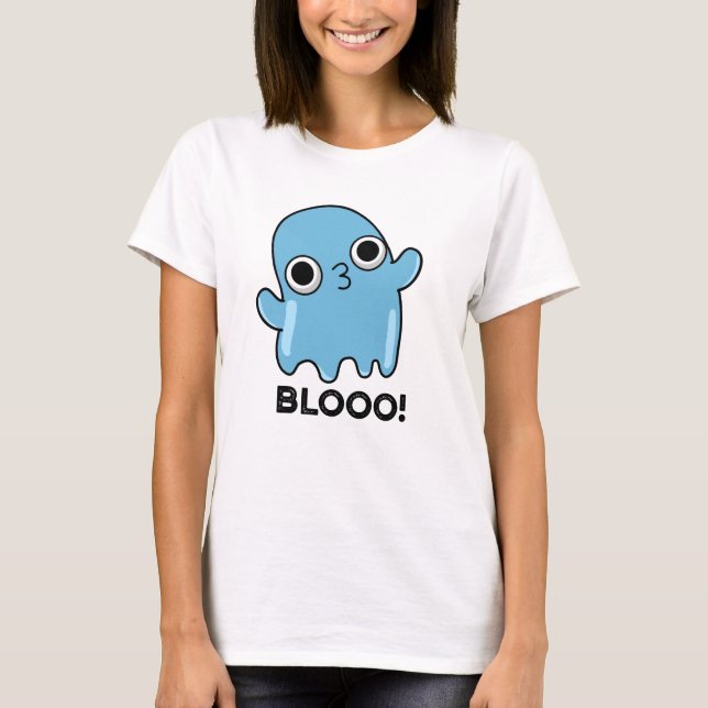 Camiseta Blooo divertida Blue Ghost Pun (Anverso)