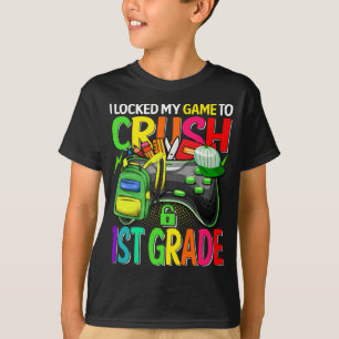 Camiseta Bloqueé Mi Juego Para Aplastar El Primer Grado De