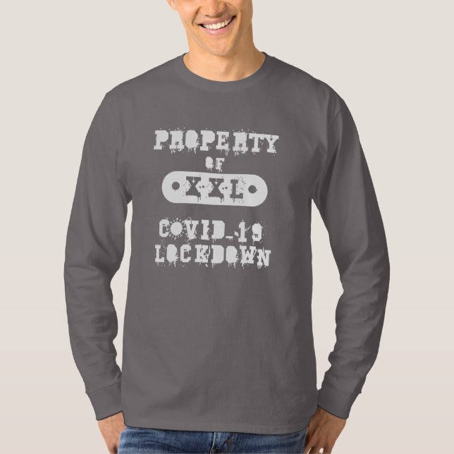 Camiseta Bloqueo de la propiedad Covid-19 (Anverso)