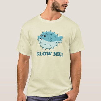 Camiseta Blow Me divertido pez globo Kawaii