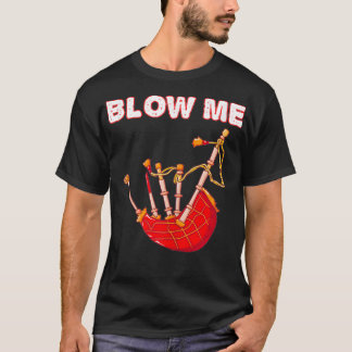 Camiseta Blow Me Funny Scottish Bagpipes Tartan Sarcastic S