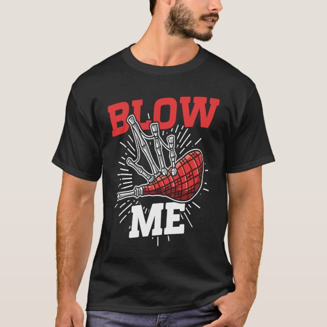 Camiseta Blow Me Scottish Bagpipe Player (Anverso)