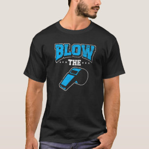 Camiseta Blow Ref. El Silbato De Un Árbitro Malo