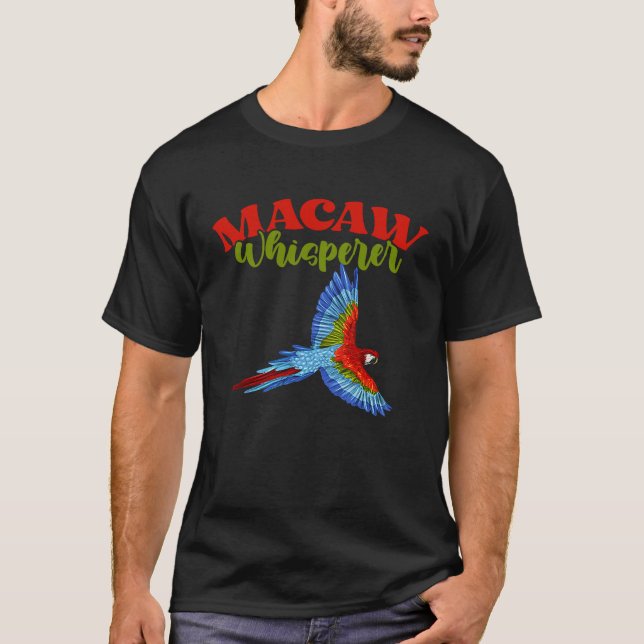 Camiseta Blue And Gold Macaw Whisperer Birding for Parrot (Anverso)