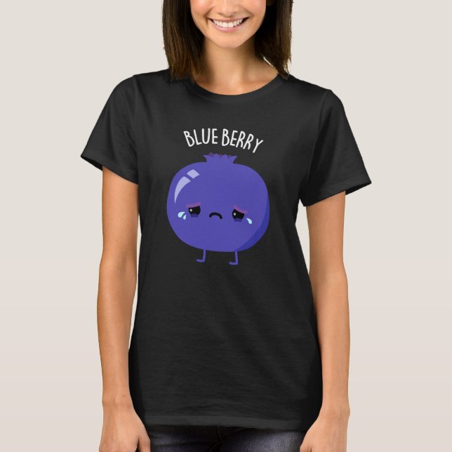 Camiseta Blue Berry Funny Blueberry Pun Dark BG (Anverso)