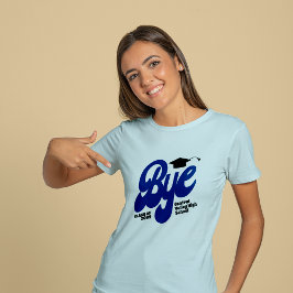 Camiseta Blue Bye Graduation Cap Senior