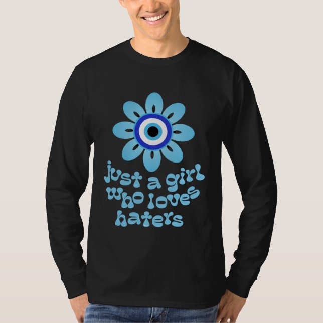 Camiseta Blue Evil Eye Flower Just a Girl Who Loves Haters (Anverso)