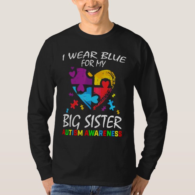 Camiseta Blue For Big Sister Autism Awareness Family Kids B (Anverso)