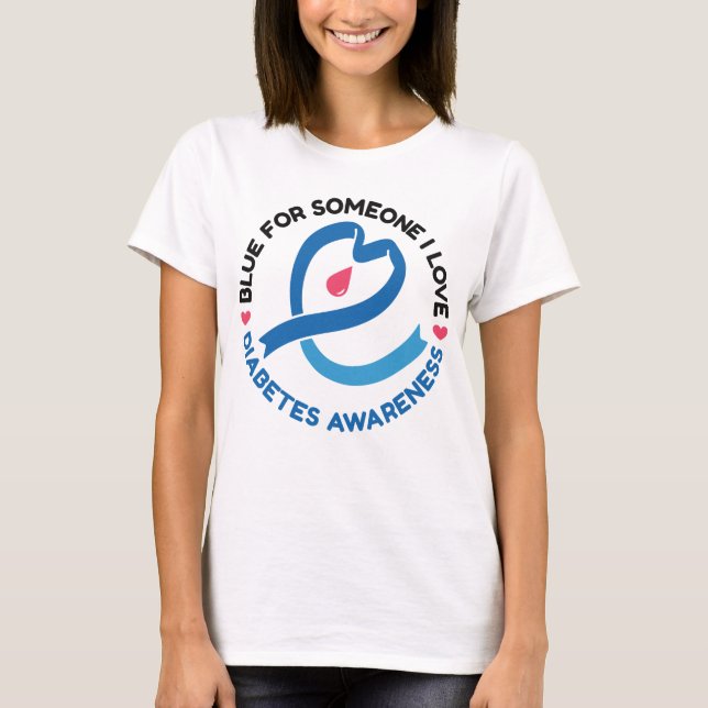 Camiseta Blue for Someone I Love – Diabetes Awareness (Anverso)