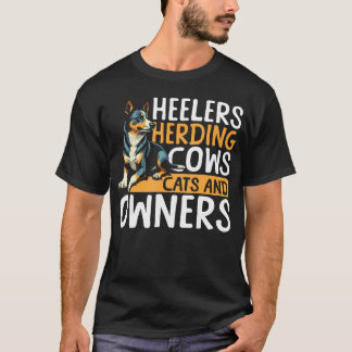 Camiseta Blue Heeler arreando vacas gatos y dueños