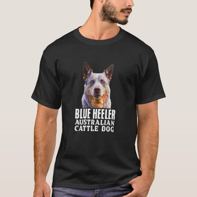 Camiseta Blue Heelers Australian Cattle Dog Owner Dog Mom D (Anverso)