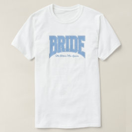 Camiseta Blue Lace BRIDE Engagement Shower Bach Party