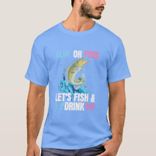 Camiseta Blue o Pink Lets Pescado y bebida Diseño de Pesca